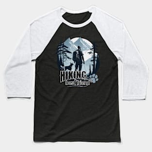 Hiking nature dog woods trees seas leisure time Baseball T-Shirt